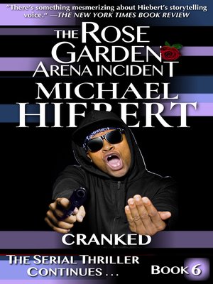 cover image of Cranked (The Rose Garden Arena Incident, Book 6)